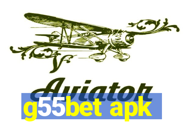 g55bet apk